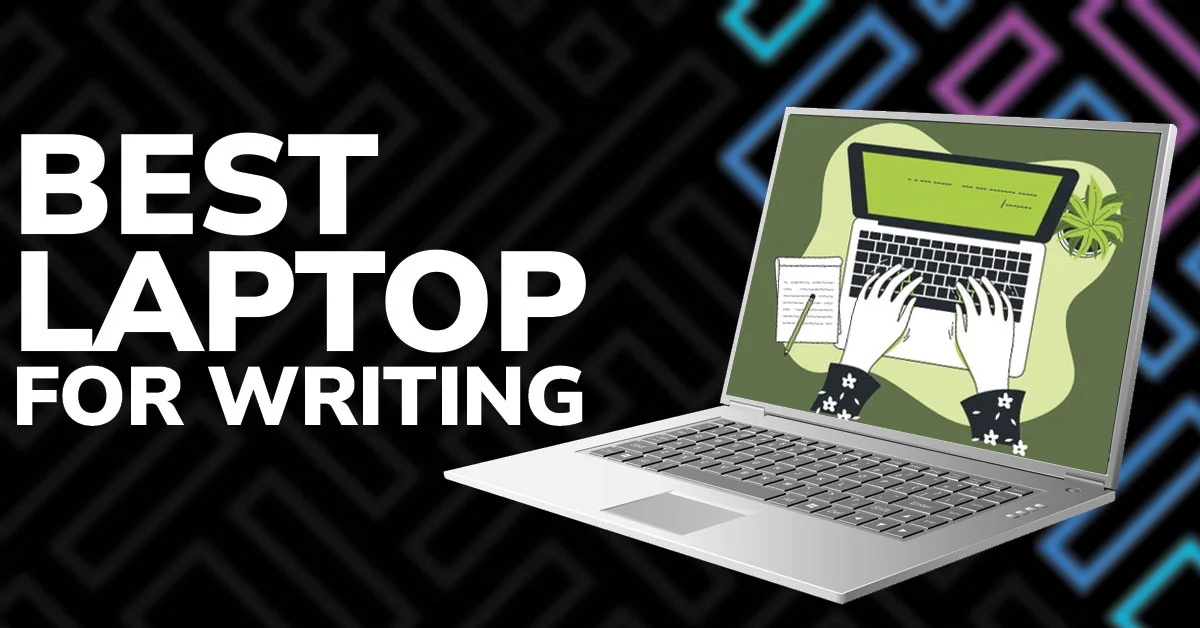 best laptop for writing