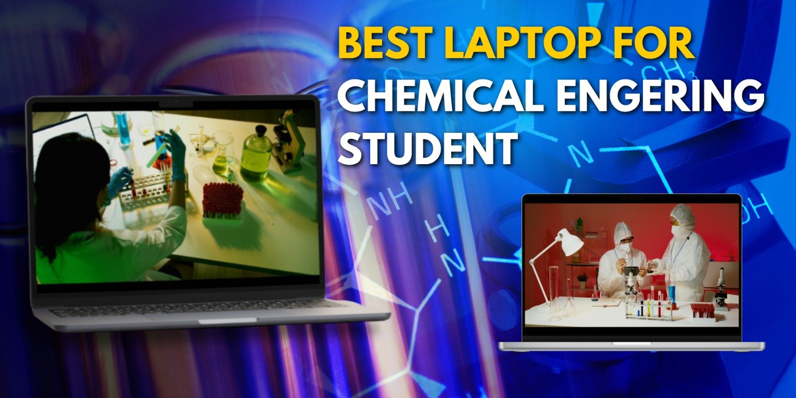 Best Laptop for Chemical Engineering Students